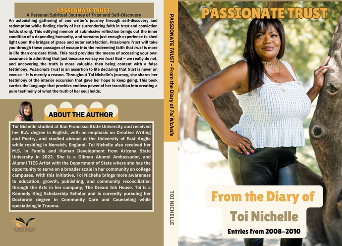Passionate Trust - From the Diary of Toi Nichelle - Entries from 2008-2010