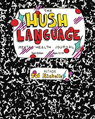 The Hush Language Mental Health Journal (Youth Edition)